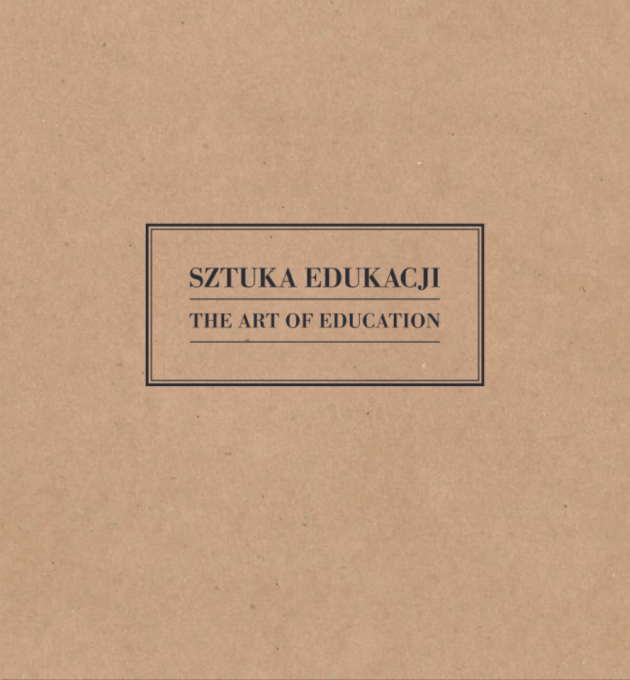 Sztuka Edukacji/The Art Of Education