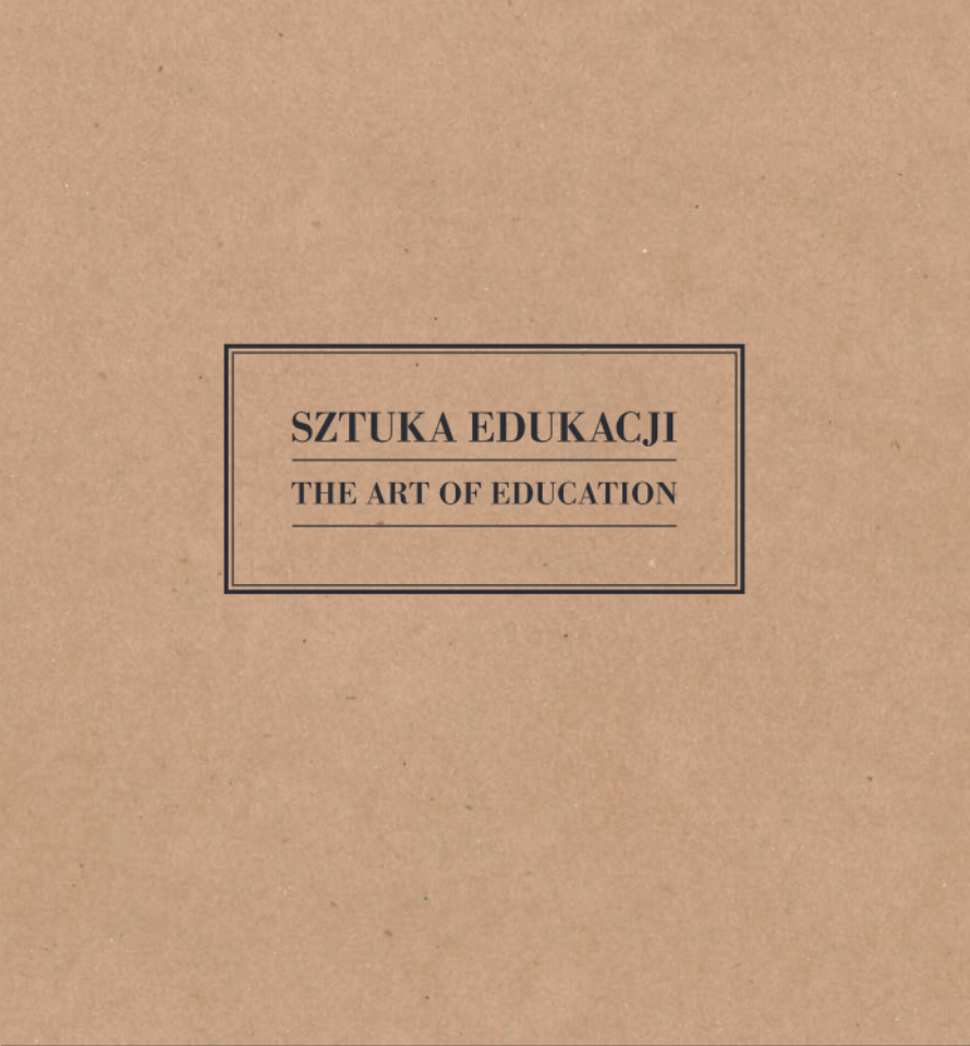 Sztuka Edukacji/The Art Of Education