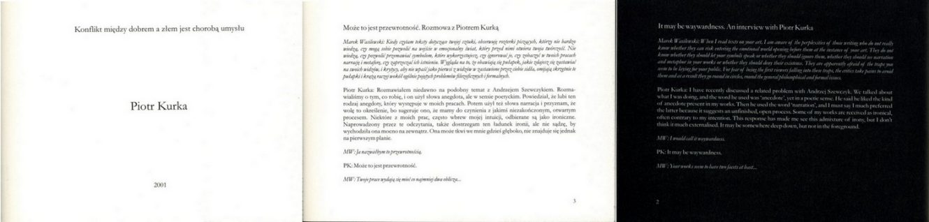 Piotr Kurka. Konflikt między dobrem a złem jest chorobą umysłu