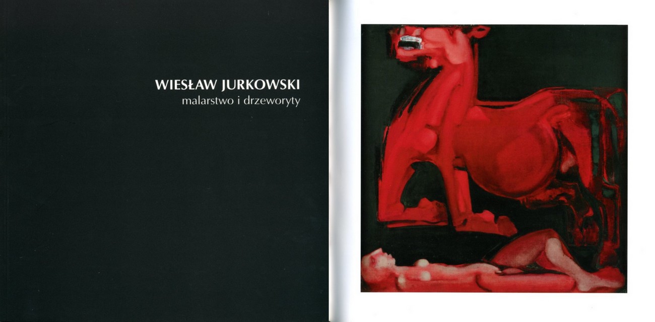 Wiesław Jurkowski. malarstwo i drzeworyty