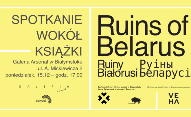 Spotkanie wokół książki „Ruiny Białorusi”