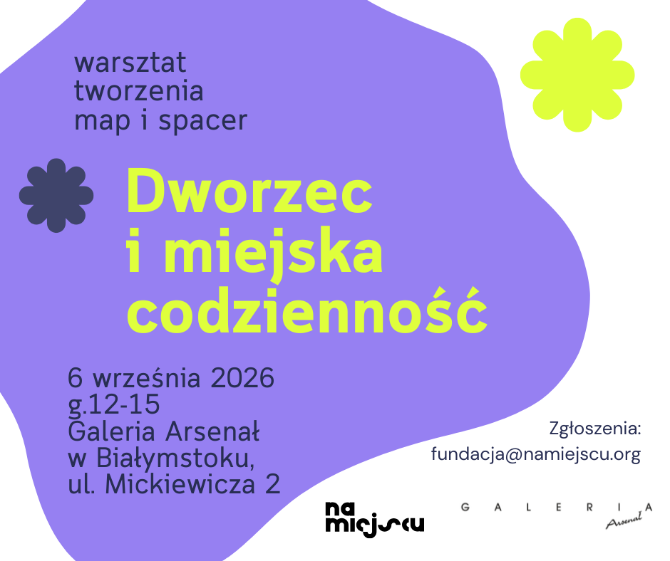 Warsztat i&nbsp;spacer: Dworzec i&nbsp;miejskacodzienność